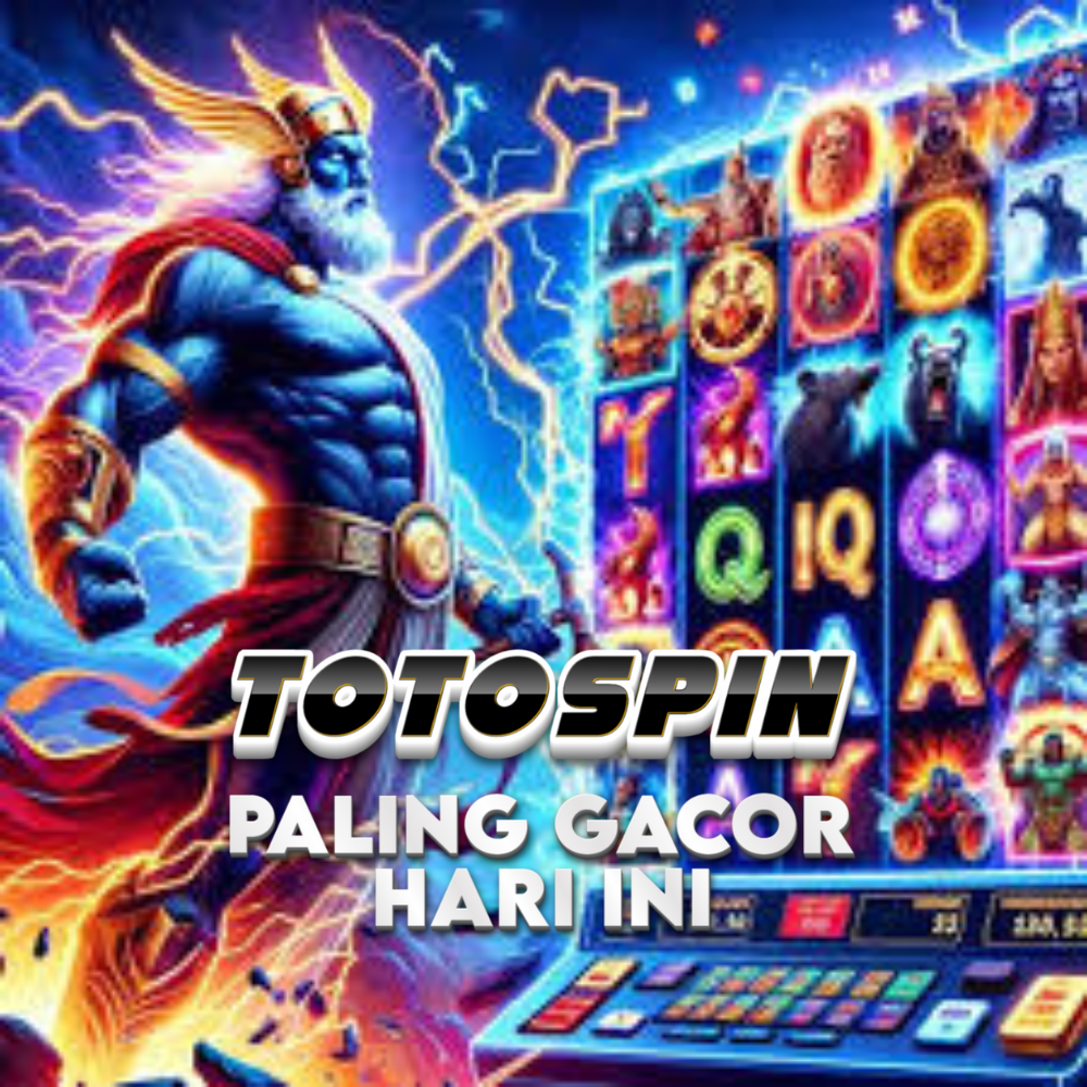 Totospin Slot Gacor Malam Ini Server Onix Gaming 5000